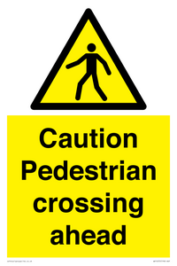 Caution Pedestrian crossing ahead